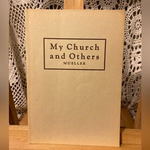 Vintage Booklet - My Church and Others - Evangelical Lutheran Church - Mueller